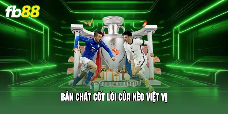 Kèo Việt Vị - Hướng Dẫn Soi Tỷ Lệ Chuẩn Xác Nhất Cùng FB88 1 Bản chất cốt lõi của kèo việt vị