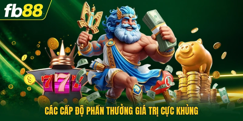Nổ Hũ Ăn Khế Trả Vàng Khắc Họa Về Câu Chuyện Cổ Tích Bí Ẩn 3 Các cấp độ phần thưởng giá trị cực khủng