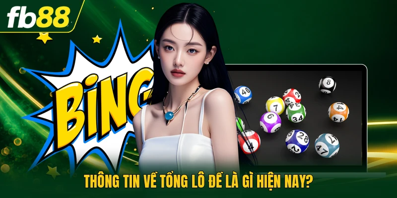 Tổng Lô Đề Là Gì? - Khái Niệm Với Cách Tính Hiệu Quả 1 Thông tin về tổng lô đề là gì hiện nay?